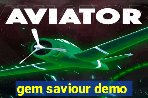 gem saviour demo